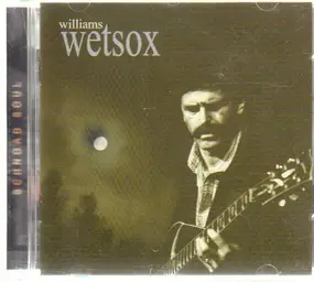 Williams Wetsox - Schnoad Soul