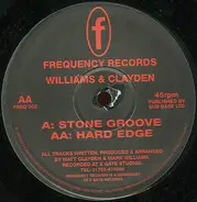 Williams & Clayden - Stone Groove / Hard Edge