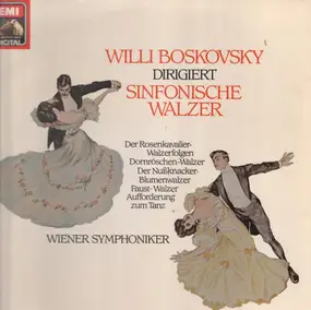 Willi Boskovsky - Willi Boskovsky Dirigiert Sinfonische Walzer