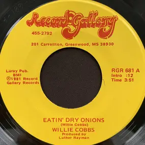 Willie Cobbs - Eatin' Dry Onions / You Know I Love You