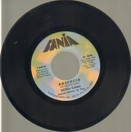 Willie Colón - Ausencia / Te Conozco