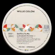 12inch Vinyl Single - Willie Colón - Set Fire To Me