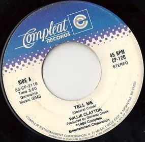 Willie Clayton - Tell Me / Love You One More Time
