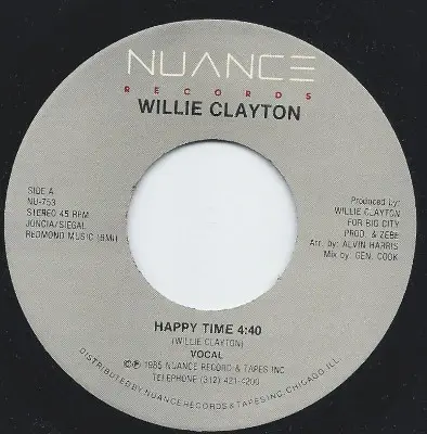 Willie Clayton - Happy Time