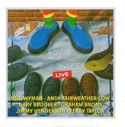 Willie And The Poor Boys - Willie And The Poor Boys Live