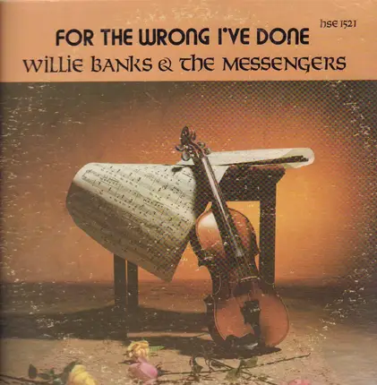 Willie Banks And The Messengers - For the Wrong I've Done