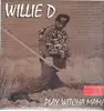 LP - Willie D - Play Witcha Mama