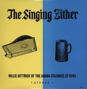 Willie Dittrich - The Singing Zither