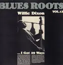 LP - Willie Dixon - Blues Roots Vol. 12