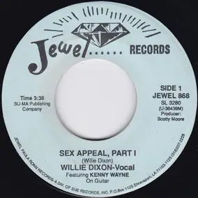 Willie Dixon - Sex Appeal Parts 1 & 2