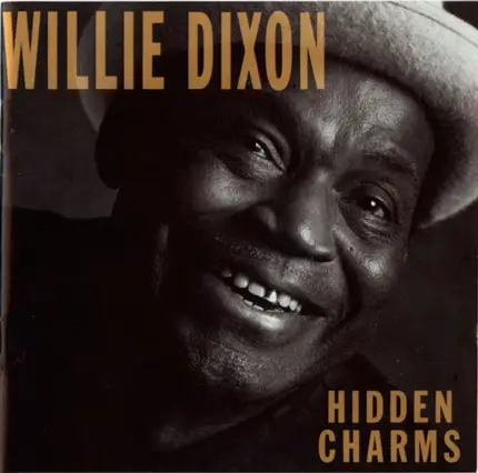 Willie Dixon - Hidden Charms