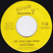 Willie Hobbs - Do Your Own Thing / I Know I'm Gonna Miss You
