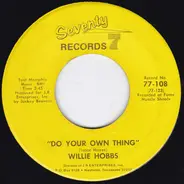 Willie Hobbs - Do Your Own Thing / I Know I'm Gonna Miss You