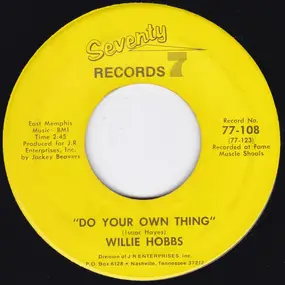 Willie Hobbs - Do Your Own Thing / I Know I'm Gonna Miss You