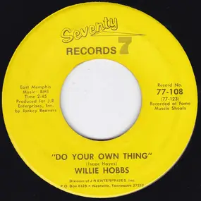 Willie Hobbs - Do Your Own Thing / I Know I'm Gonna Miss You