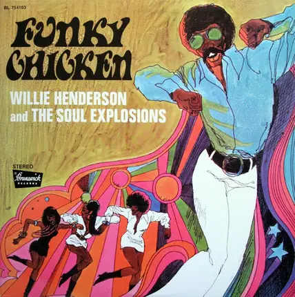 Willie Henderson And The Soul Explosions - Funky Chicken