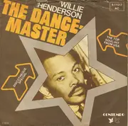 7inch Vinyl Single - Willie Henderson / Brinkley & Parker - The Dance Master / (Don't Get Fooled By The) Pander Man