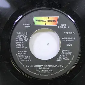 Willie Hutch - Everybody Needs Money