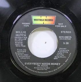 Willie Hutch - Everybody Needs Money