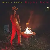 Willie Jones - Right Now
