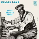 LP - Willie Love - Shout Brother Shout
