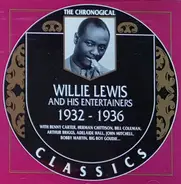 Willie Lewis & His Entertainers - 1932-1936