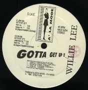 12inch Vinyl Single - Willie Lee - Gotta Get Up !!