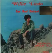 Willie Lindo - Far and Distant