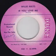 Willie Mays - If You Love Me / My Sad Heart