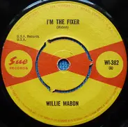 Willie Mabon - I'm The Fixer / Some More