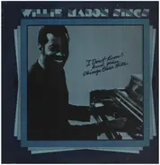 Willie Mabon - Willie Mabon Sings "I Don't Know" And Other Chicago Blues Hits