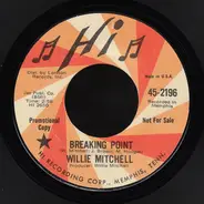 Willie Mitchell - Breaking Point / Roadhouse