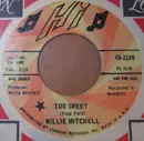 7inch Vinyl Single - Willie Mitchell - Too Sweet / Restless