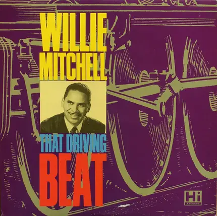 Willie Mitchell - That Driving Beat