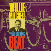 LP - Willie Mitchell - That Driving Beat