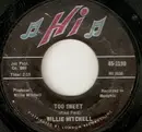 7inch Vinyl Single - Willie Mitchell - Too Sweet / Restless