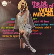 Willie Mitchell - The Hit Sound of Willie Mitchell