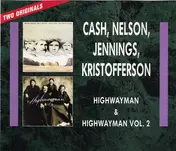 Cash - The Highwayman & Highwayman Vol. 2