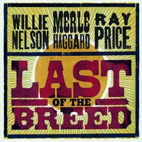 Willie Nelson - Last of the Breed