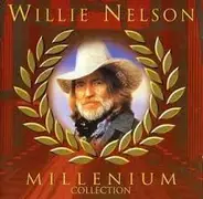 Willie Nelson - Millenium Collection