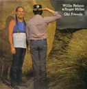 LP - Willie Nelson And Roger Miller - Old Friends