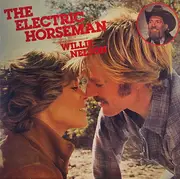 LP - Willie Nelson / Dave Grusin - The Electric Horseman - Music From The Original Motion Picture Soundtrack