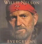 Willie Nelson - Evergreens