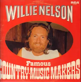 Willie Nelson - Famous Country Music Makers