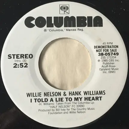 Willie Nelson & Hank Williams - I Told A Lie To My Heart