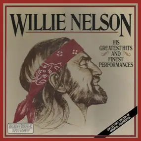 Willie Nelson - His Greatest Hits And Finest Performances