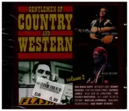 Willie Nelson / Johnny Cash / Waylon Jennings a.o. - Gentlemen of Country and Western vol.2