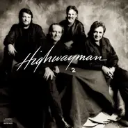 Willie Nelson / Johnny Cash / Waylon Jennings / Kris Kristofferson - Highwayman 2