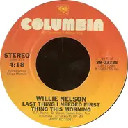 Willie Nelson - Last Thing I Needed First Thing This Morning