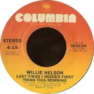 Willie Nelson - Last Thing I Needed First Thing This Morning